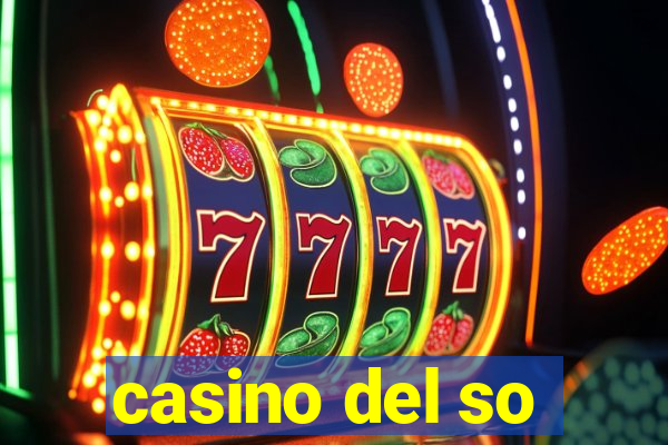 casino del so