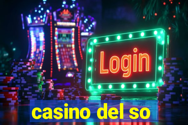 casino del so