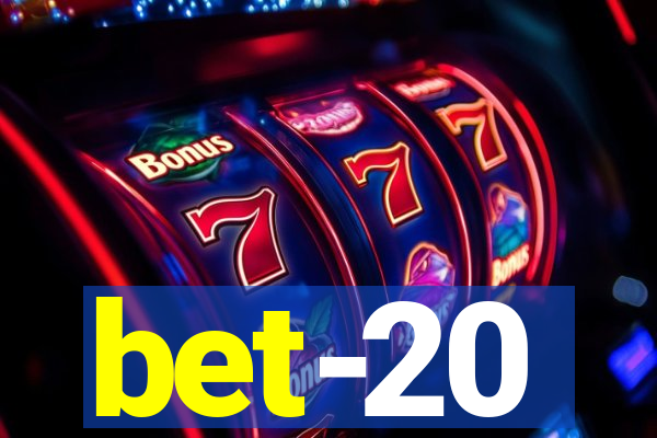 bet-20