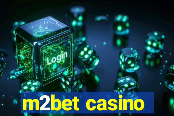 m2bet casino