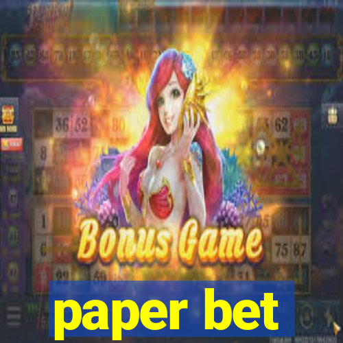 paper bet