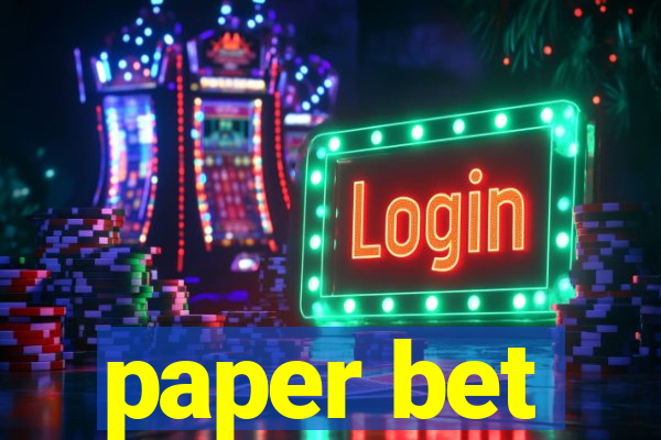 paper bet