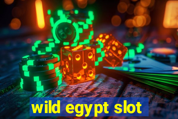 wild egypt slot