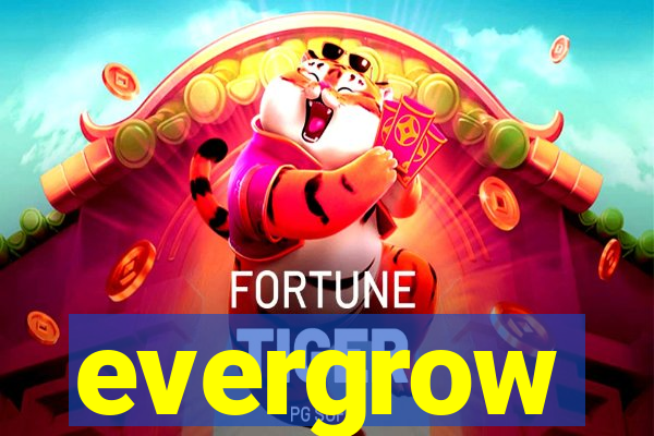 evergrow