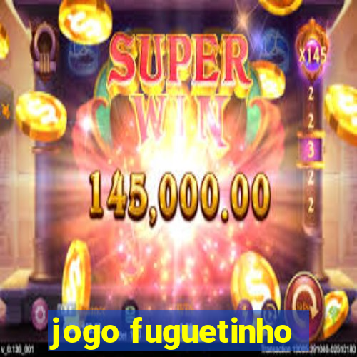 jogo fuguetinho