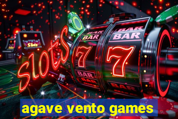 agave vento games