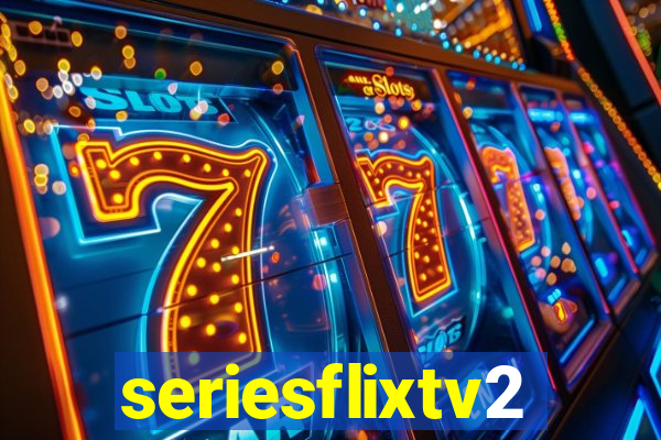 seriesflixtv2