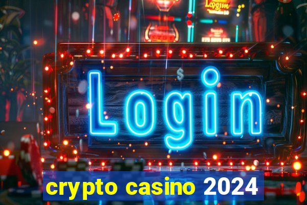 crypto casino 2024