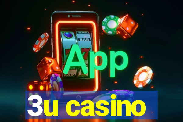 3u casino