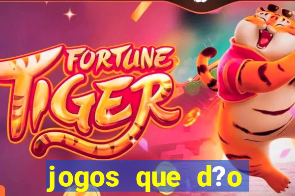 jogos que d?o dinheiro ao se cadastrar