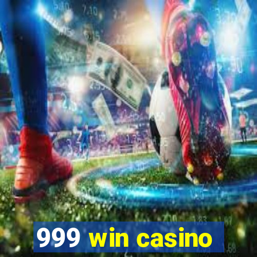 999 win casino