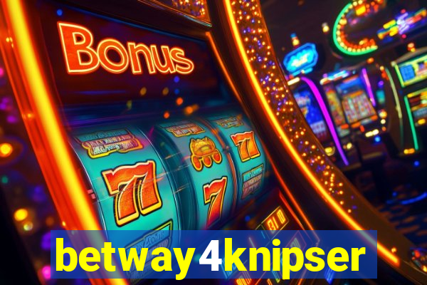 betway4knipser