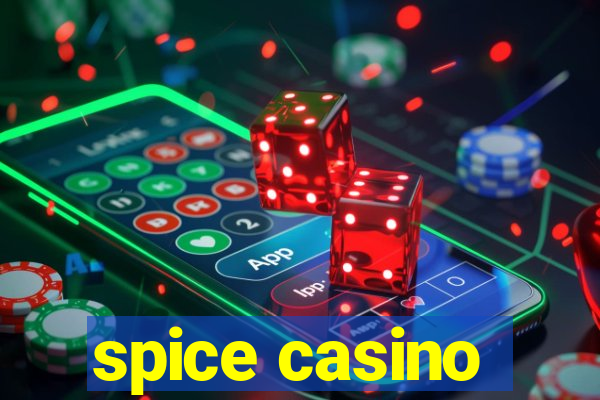 spice casino