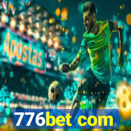 776bet com