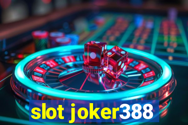 slot joker388