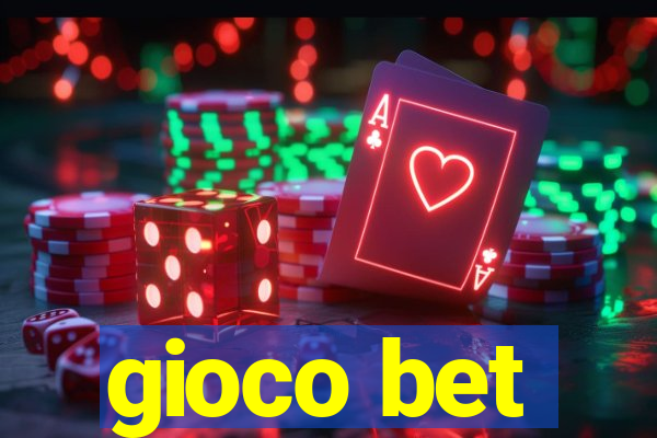 gioco bet