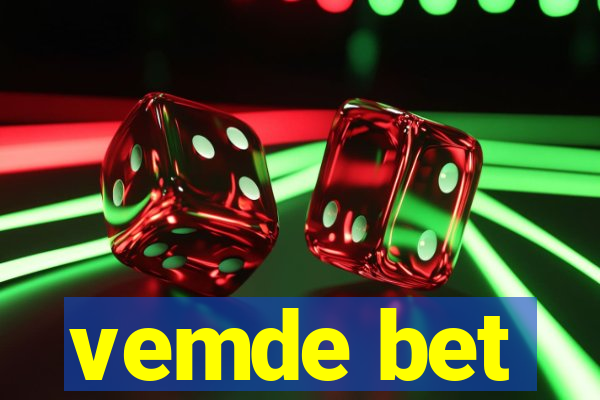 vemde bet