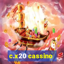 c.x20 cassino