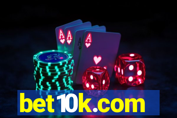 bet10k.com