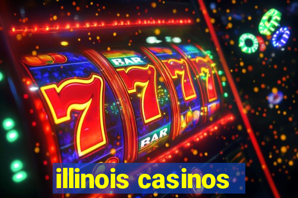 illinois casinos