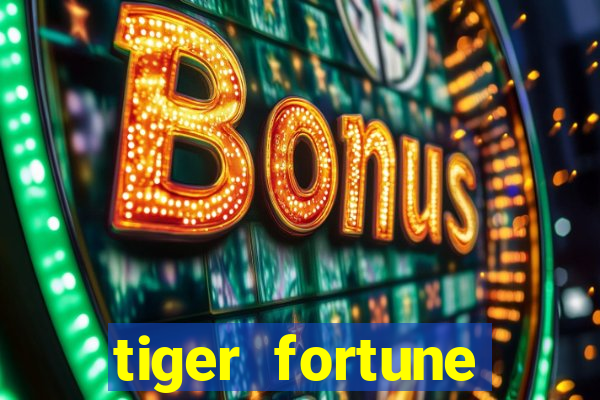 tiger fortune plataforma nova