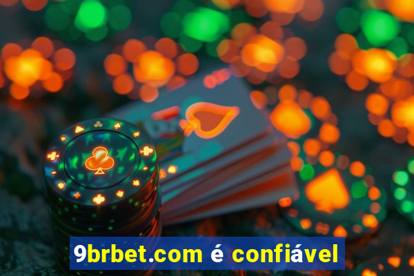 9brbet.com é confiável