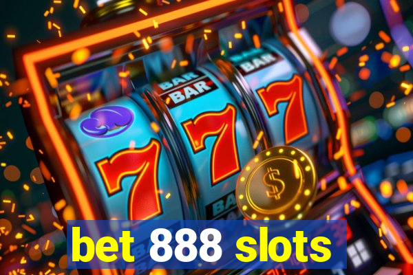 bet 888 slots