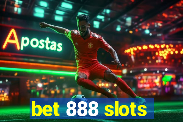 bet 888 slots