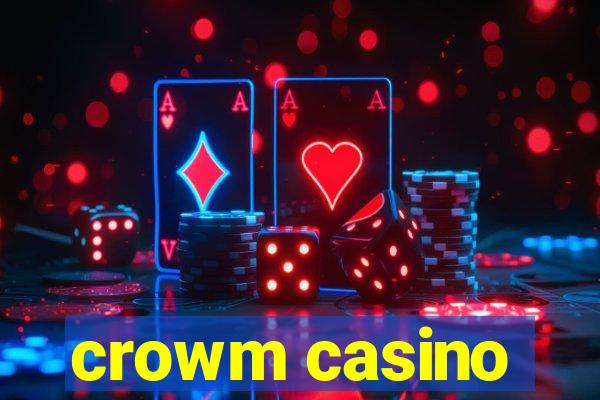 crowm casino