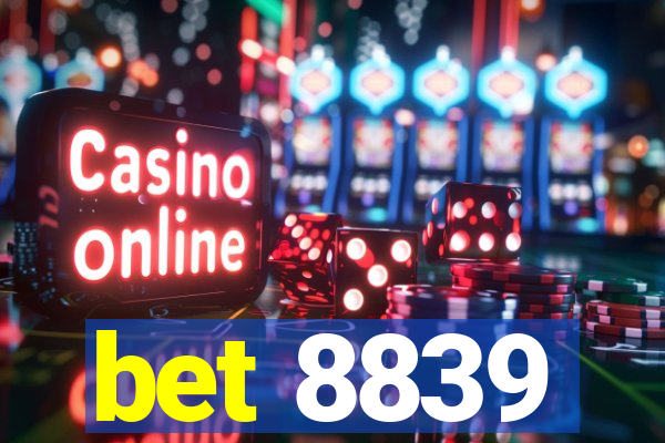 bet 8839