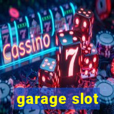 garage slot