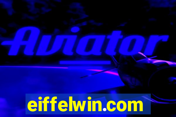 eiffelwin.com