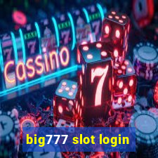 big777 slot login