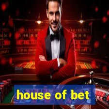 house of bet