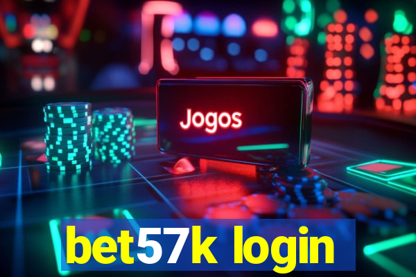 bet57k login