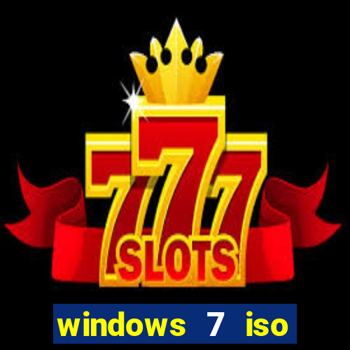 windows 7 iso download 32 bits pt-br