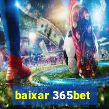 baixar 365bet