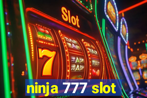 ninja 777 slot