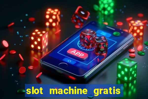 slot machine gratis senza scaricare butterfly