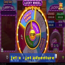 jet-x - jet adventure