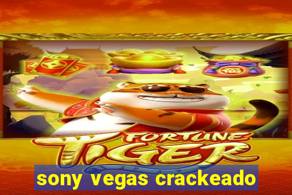 sony vegas crackeado