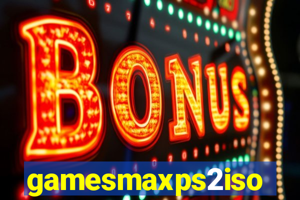 gamesmaxps2iso