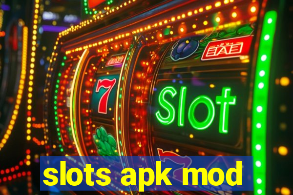 slots apk mod