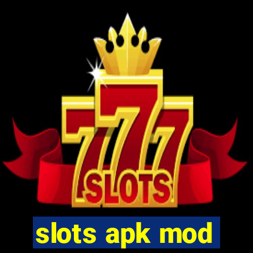 slots apk mod