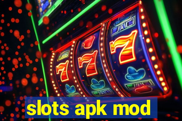 slots apk mod