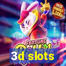 3d slots