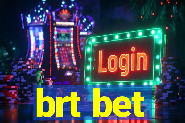 brt bet