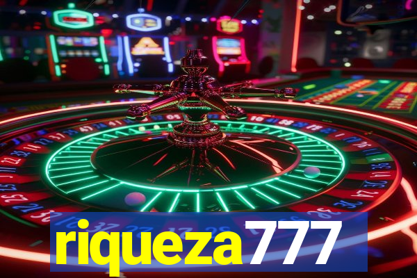 riqueza777