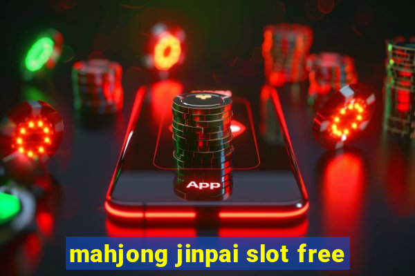 mahjong jinpai slot free