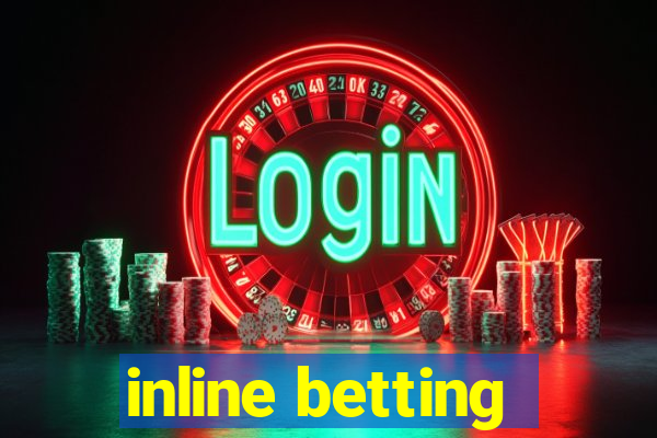 inline betting